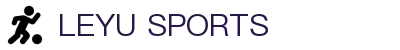 乐鱼体育(LEYU SPORTS)中国官网-登录入口